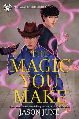 The Magic You Make by June, Jason