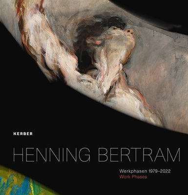 Henning Bertram: Work Phases: 1979-2022 by Bertram, Henning