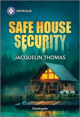 Safe House Security by Thomas, Jacquelin