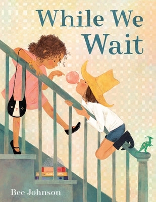 While We Wait by Johnson, Bee