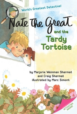 Nate the Great and the Tardy Tortoise by Sharmat, Marjorie Weinman