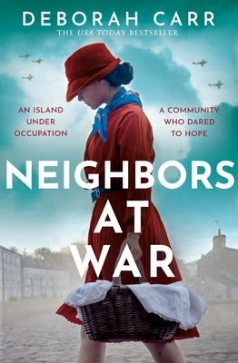 Neighbors at War by Carr, Deborah