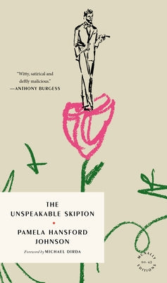 The Unspeakable Skipton by Johnson, Pamela Hansford