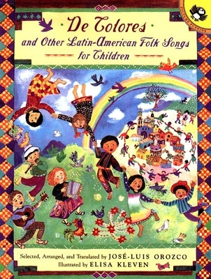 de Colores and Other Latin American Folksongs for Children by Orozco, Jose-Luis
