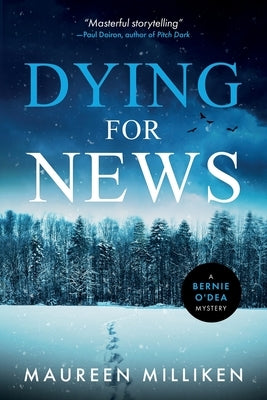 Dying For News by Milliken, Maureen