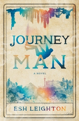 Journey Man by Leighton, Esh