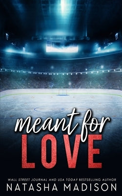 Meant For Love - Special Edition by Madison, Natasha