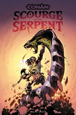 Conan the Barbarian: Scourge of the Serpent by Zub, Jim