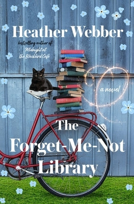 The Forget-Me-Not Library by Webber, Heather