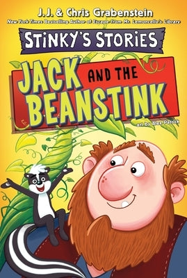 Stinky's Stories #2: Jack and the Beanstink by Grabenstein, Chris