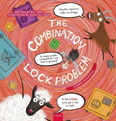 The Combination Lock Problem: Number Sequences by Wise, Bill