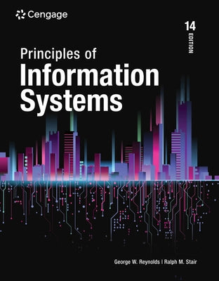 Principles of Information Systems by Stair, Ralph