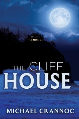 The Cliff House by Crannoc, Michael