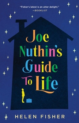 Joe Nuthin's Guide to Life by Fisher, Helen