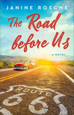 Road Before Us by Rosche, Janine