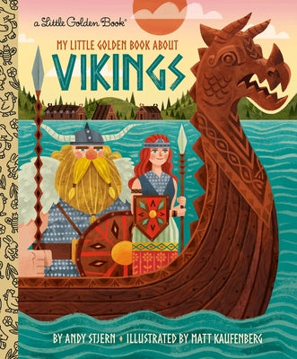 My Little Golden Book about Vikings by Stjern, Andy