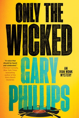 Only the Wicked by Phillips, Gary