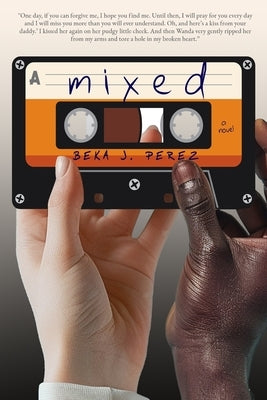 Mixed by Perez, Beka J.