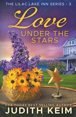Love Under the Stars by Keim, Judith