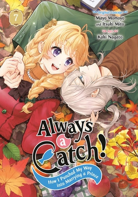 Always a Catch! 07: How I Punched My Way Into Marrying a Prince by Momoyo, Mayo