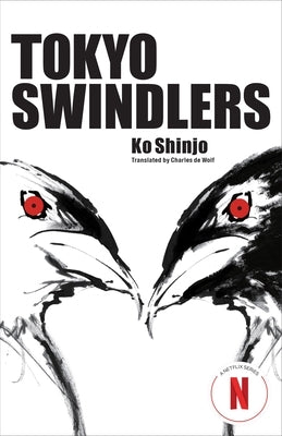 Tokyo Swindlers by Shinjo, Ko