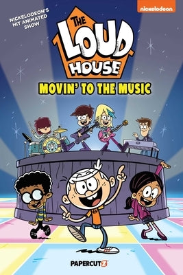 The Loud House Vol. 24: Movin' to the Music by The Loud House Creative Team