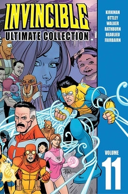 Invincible: The Ultimate Collection Volume 11 by Kirkman, Robert