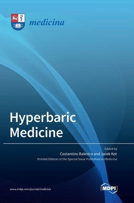 Hyperbaric Medicine by Balestra, Costantino