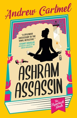 The Paperback Sleuth - Ashram Assassin by Cartmel, Andrew