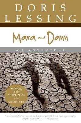 Mara and Dann: An Adventure by Lessing, Doris