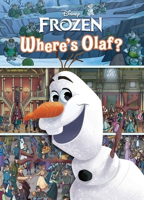 Disney Frozen: Where's Olaf? Look and Find by The Disney Storybook Art Team