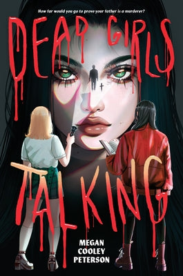 Dead Girls Talking by Peterson, Megan Cooley