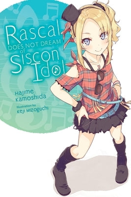 Rascal Does Not Dream of Siscon Idol (Light Novel): Volume 4 by Kamoshida, Hajime