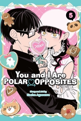 You and I Are Polar Opposites, Vol. 5 by Agasawa, Kocha