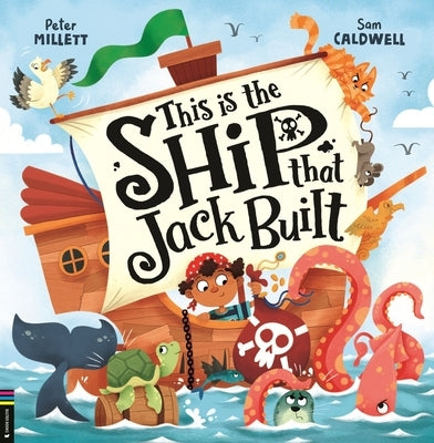 This Is the Ship That Jack Built by Millett, Peter