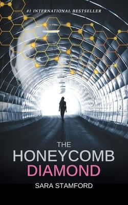 The Honeycomb Diamond: Suspenseful Mystery Thriller by Stamford, Sara