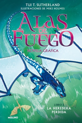 La Heredera Perdida (Novela Gràfica) / The Lost Heir (Graphic Novel) by Sutherland, Tui T.