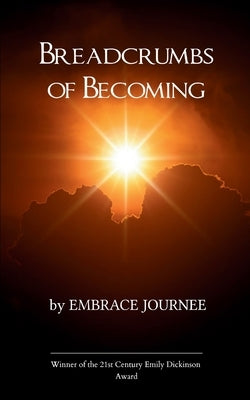 Breadcrumbs of Becoming by Journee, Embrace