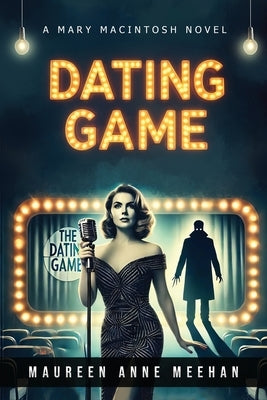 Dating Game by Meehan, Maureen Anne