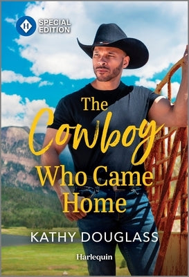 The Cowboy Who Came Home by Douglass, Kathy