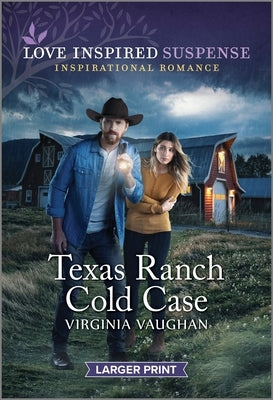 Texas Ranch Cold Case by Vaughan, Virginia