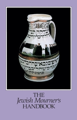 The Jewish Mourner's Handbook by House, Behrman
