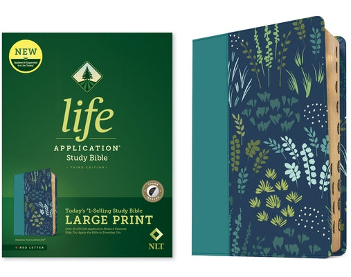 NLT Life Application Study Bible, Third Edition, Large Print (Leatherlike, Meadow Teal, Indexed, Red Letter) by New Living Translation