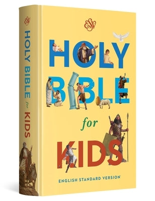 ESV Holy Bible for Kids (Hardcover) by Esv Bibles