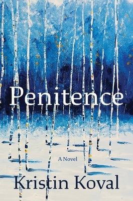 Penitence by Koval, Kristin