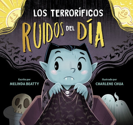 Terror?ficos Ruidos del D?a, Los by Beatty, Melinda