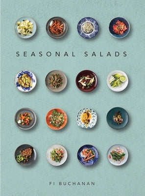 Seasonal Salads by Buchanan, Fi