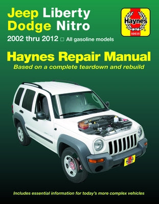 Jeep Liberty 2002-12 & Dodge Nitro 2007-11 by Haynes, J. H.