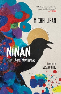 Ninan: Tiohtiá Ke, Montreal by Jean, Michel