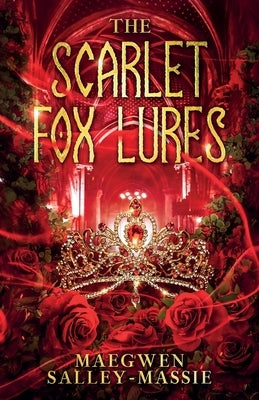 The Scarlet Fox Lures by Salley-Massie, Maegwen